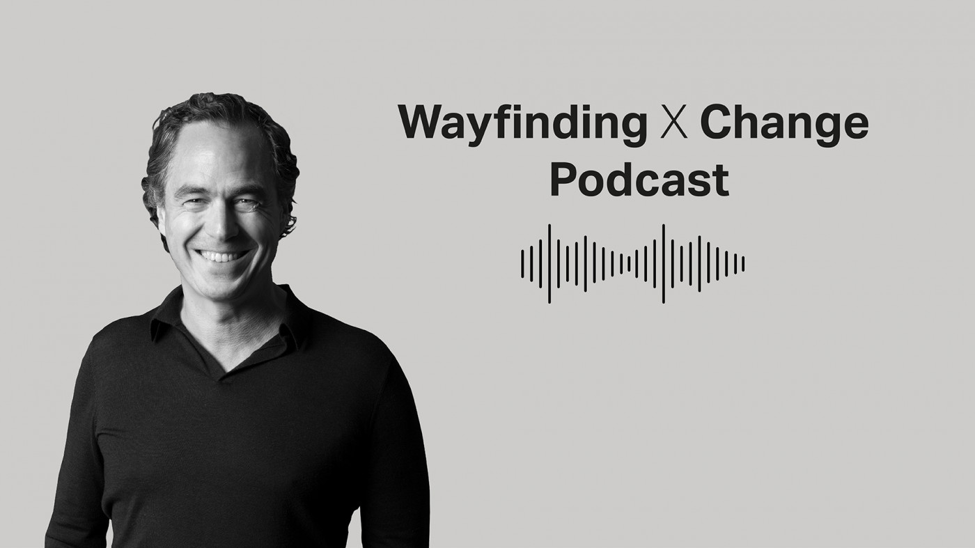 Wayfinding X Change podcast #6: Wayfinding as a service for healthcare